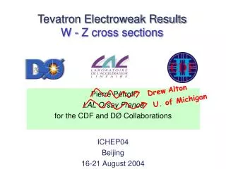 Tevatron Electroweak Results W - Z cross sections