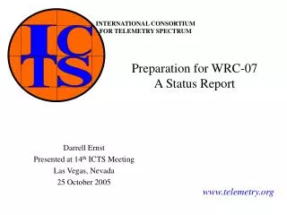 Preparation for WRC-07 A Status Report