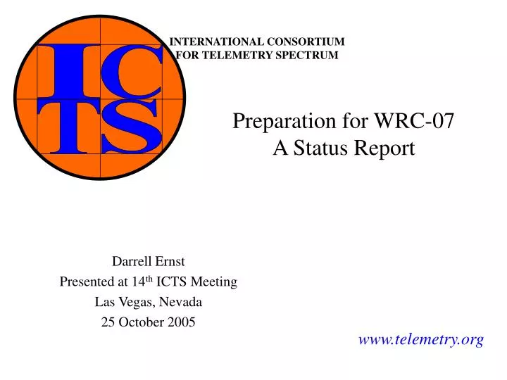 preparation for wrc 07 a status report