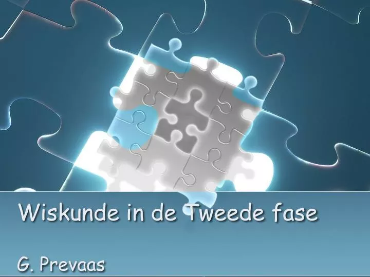 wiskunde in de tweede fase g prevaas