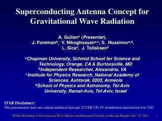 Superconducting Antenna Concept for Gravitational Wave Radiation