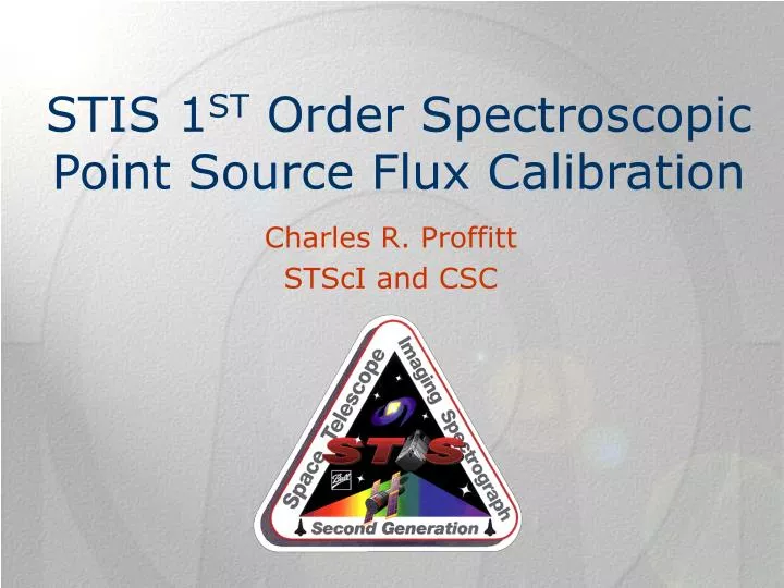 stis 1 st order spectroscopic point source flux calibration