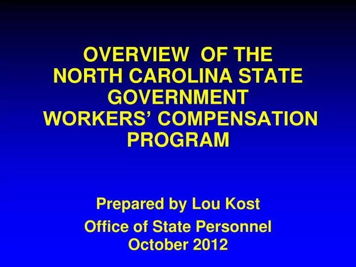 overview of the north carolina state government workers compensation program