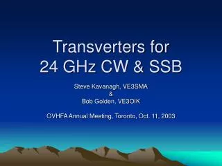 Transverters for 24 GHz CW &amp; SSB