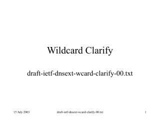 Wildcard Clarify
