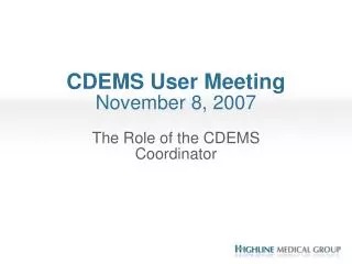 CDEMS User Meeting November 8, 2007