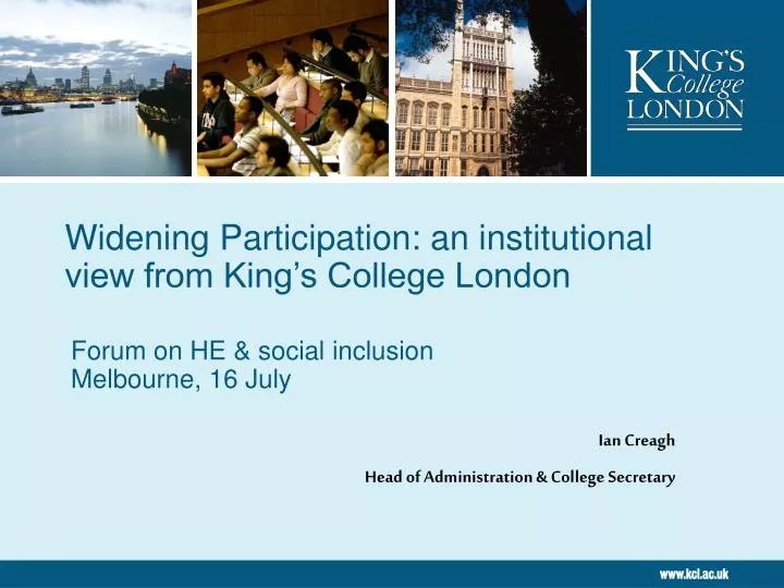 widening participation an institutional view from king s college london