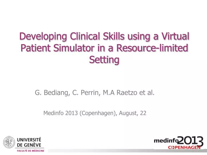 developing clinical skills using a virtual patient simulator in a resource limited setting