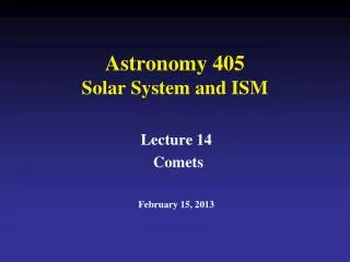 astronomy 405 solar system and ism