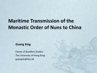 Maritime Transmission of the Monastic Order of Nuns to China