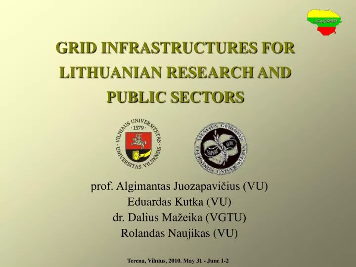 grid infrastructures for lithuanian research and public sectors