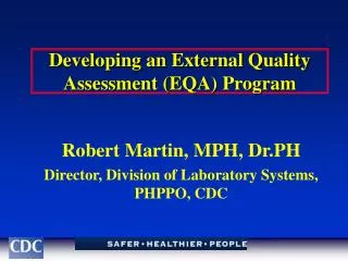 Developing an External Quality Assessment (EQA) Program