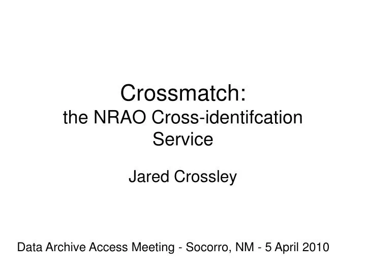 crossmatch the nrao cross identifcation service