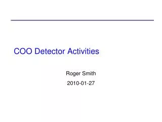 COO Detector Activities
