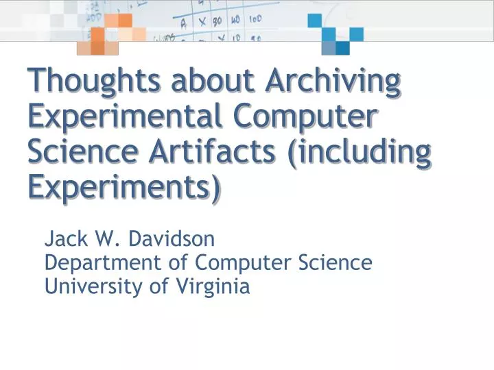 thoughts about archiving experimental computer science artifacts including experiments