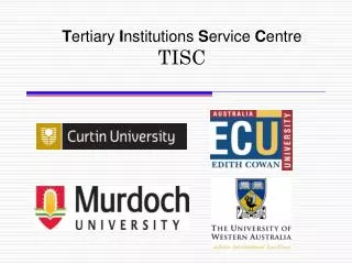T ertiary I nstitutions S ervice C entre TISC