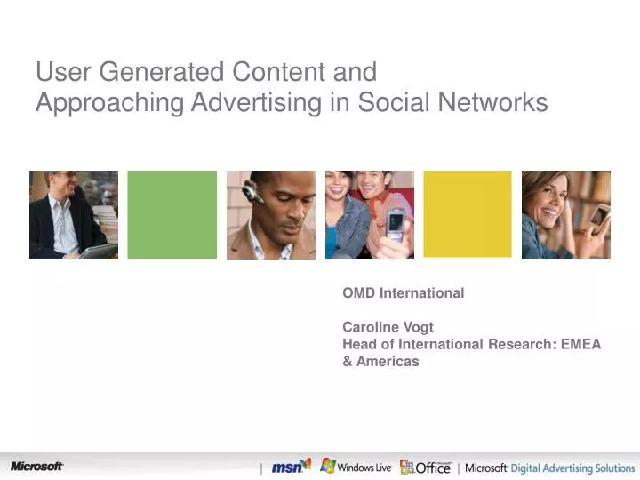 user generated content and approaching advertising in social networks