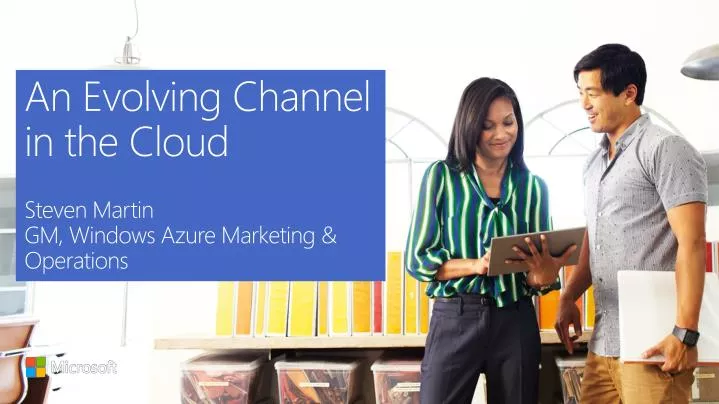 an evolving channel in the cloud