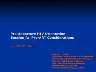 Pre-departure HIV Orientation Session A: Pre-ART Considerations