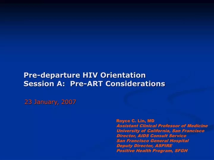 pre departure hiv orientation session a pre art considerations