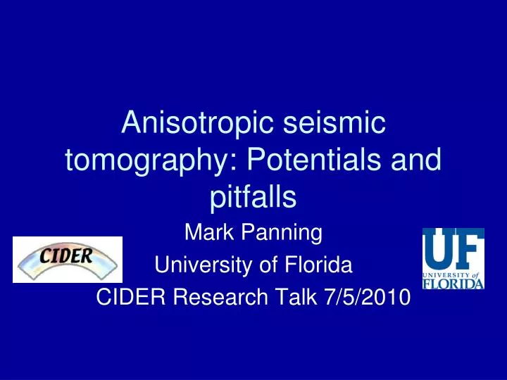 anisotropic seismic tomography potentials and pitfalls