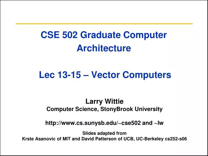 cse 502 graduate computer architecture lec 13 15 vector computers