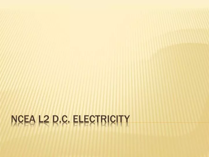 ncea l2 d c electricity