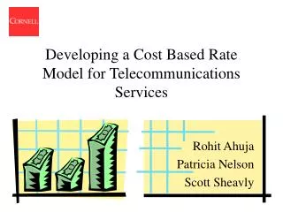 Developing a Cost Based Rate Model for Telecommunications Services