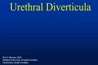 Urethral Diverticula