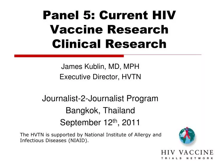 panel 5 current hiv vaccine research clinical research