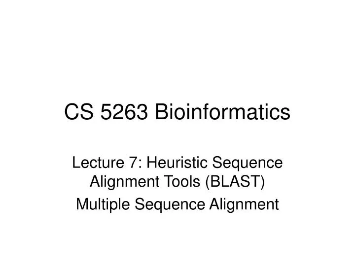 cs 5263 bioinformatics