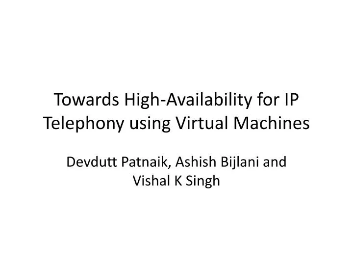 towards high availability for ip telephony using virtual machines