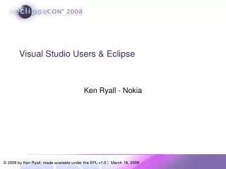 Visual Studio Users &amp; Eclipse