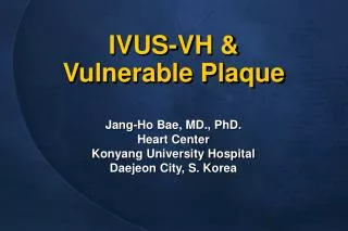 IVUS-VH &amp; Vulnerable Plaque