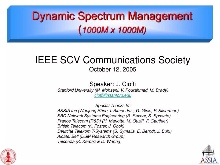 dynamic spectrum management 1000m x 1000m