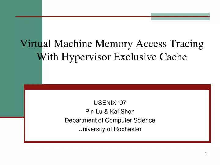 virtual machine memory access tracing with hypervisor exclusive cache