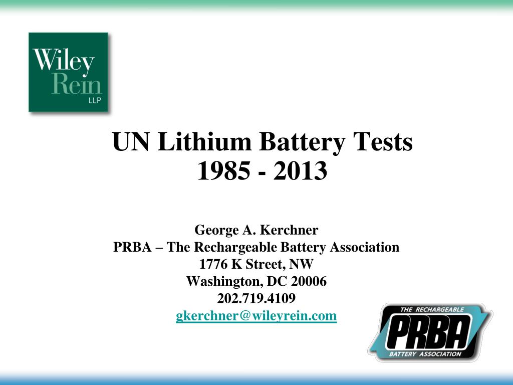 PPT - Evolution of UN Lithium Battery Tests (1985-2013): Safety ...
