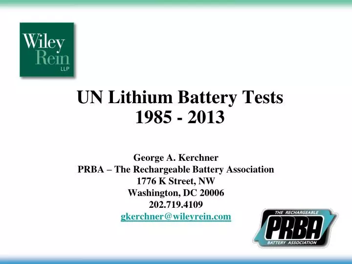 un lithium battery tests 1985 2013