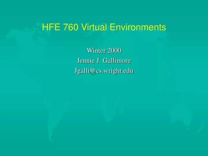 hfe 760 virtual environments