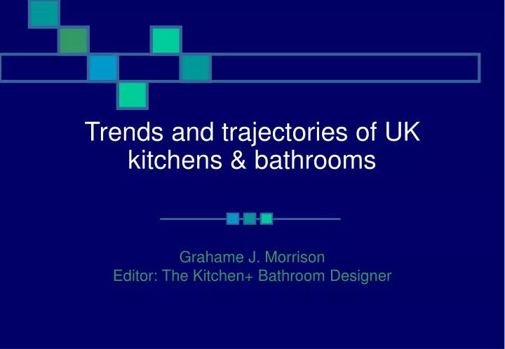 trends and trajectories of uk kitchens bathrooms
