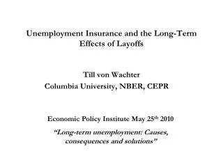 Unemployment Insurance and the Long-Term Effects of Layoffs