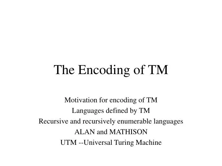 the encoding of tm