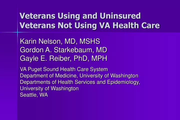 veterans using and uninsured veterans not using va health care