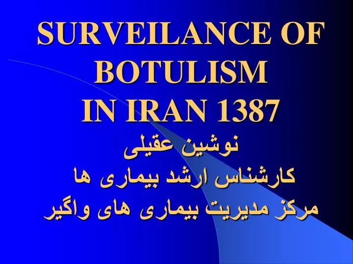 surveilance of botulism in iran 1387