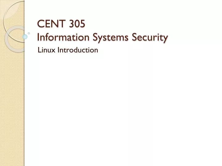 cent 305 information systems security