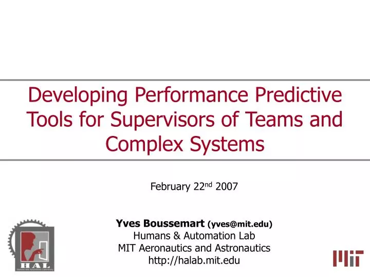 developing performance predictive tools for supervisors of teams and complex systems