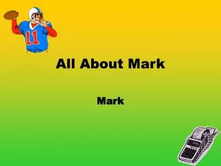 All About Mark