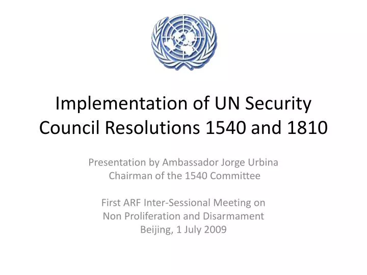 implementation of un security council resolutions 1540 and 1810