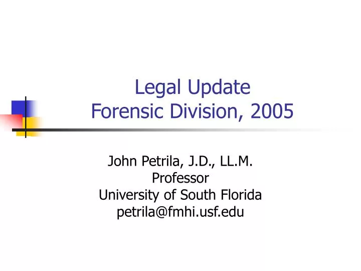 legal update forensic division 2005