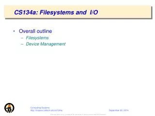 cs134a filesystems and i o